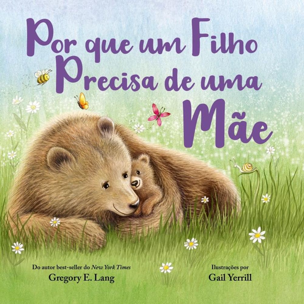 Por que um Filho precisa de uma Mãe