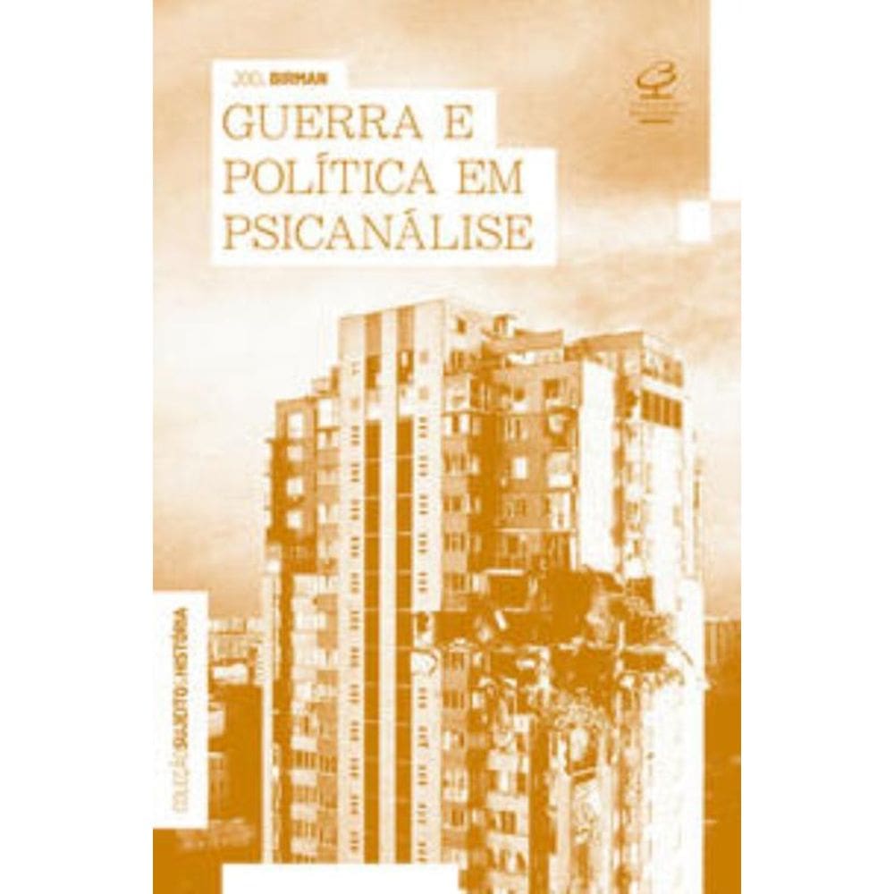 Guerra E Politica Em Psicanalise