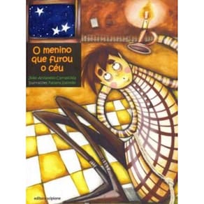 Menino Que Furou o Ceu, O - 3 Ed.