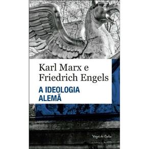 Ideologia Alemã, A - Critica da Mais Recente