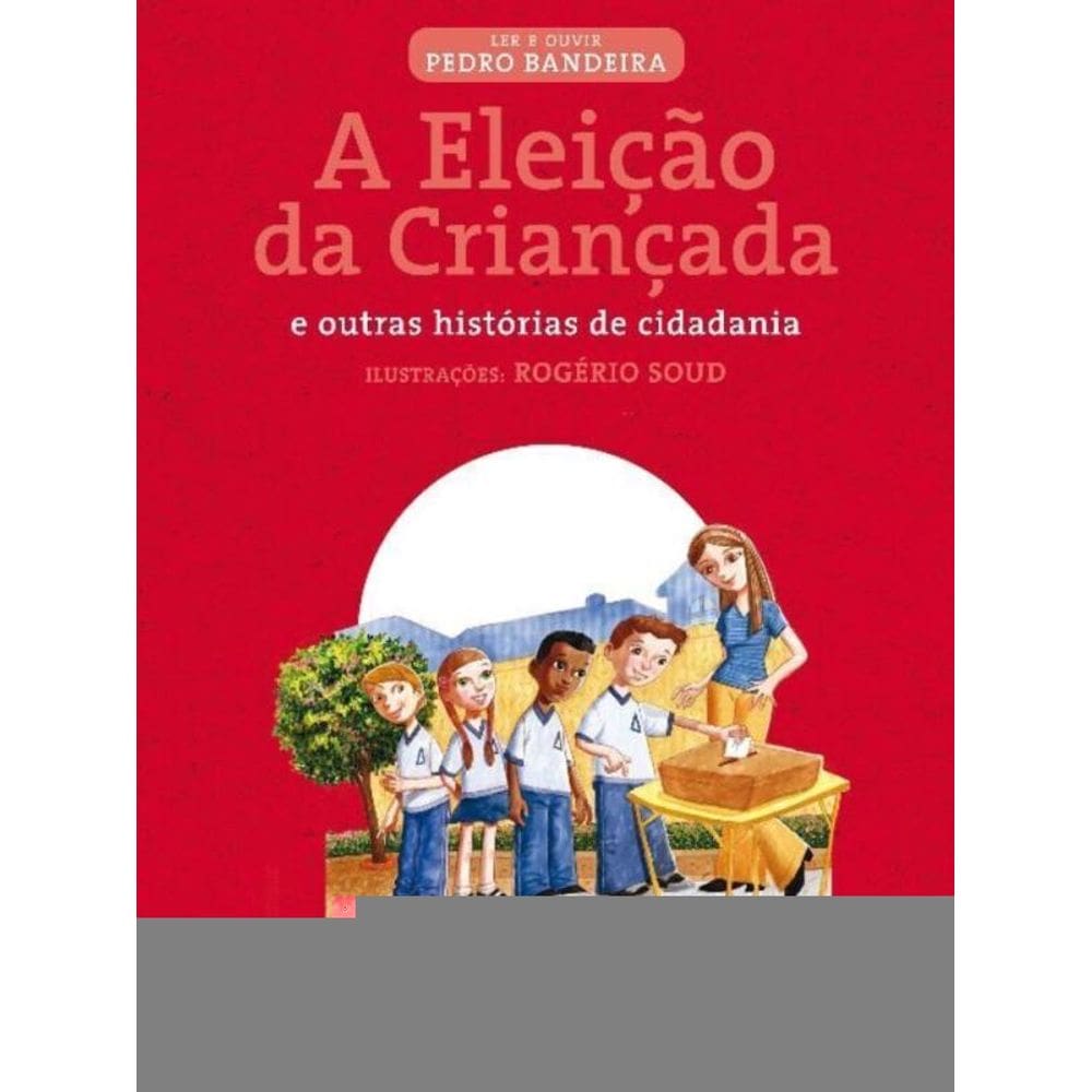 Eleiçãoo da Criançada, A
