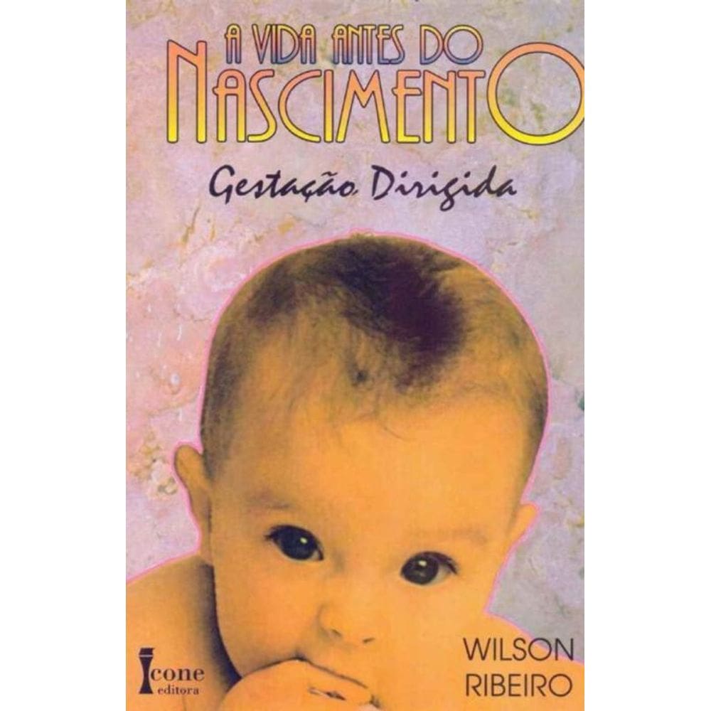 Vida Antes do Nascimento, A