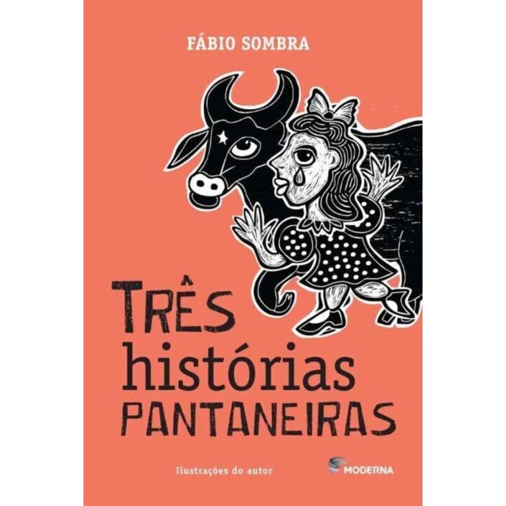 Tres Historias Pantaneiras