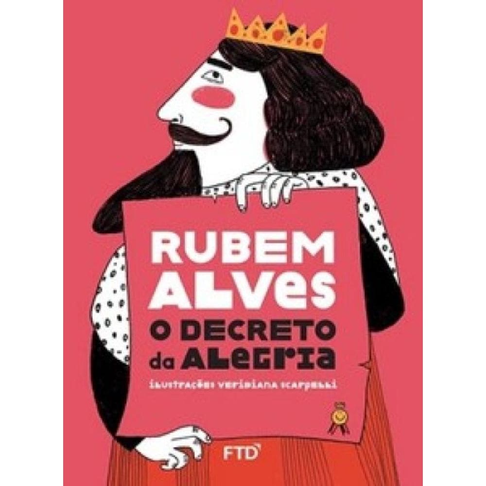 Decreto da Alegria, O