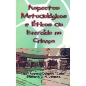Aspectos Metodológicos e Éticos do Exercício na Criança