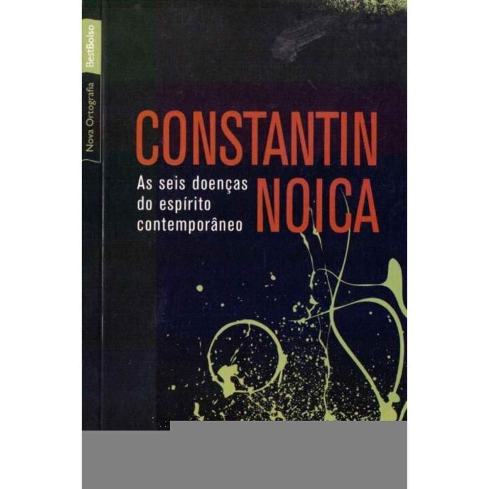 Seis Doenças do Espirito Contemporâneo, As