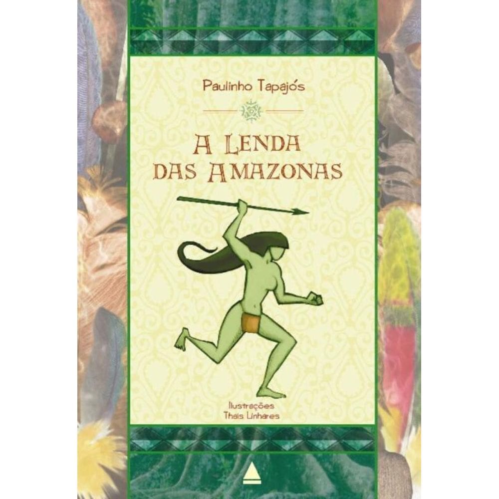Lenda Das Amazonas, A