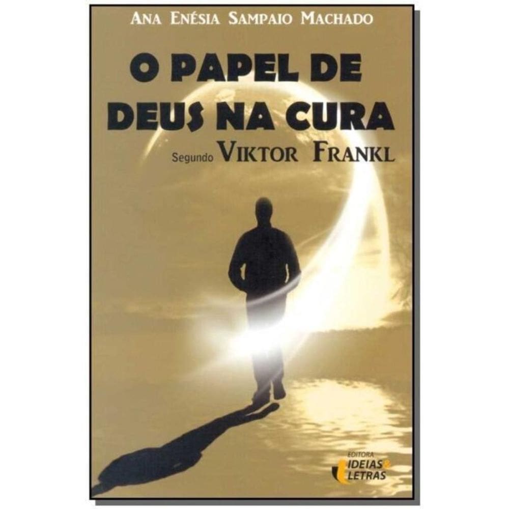 Papel de Deus na Cura, O