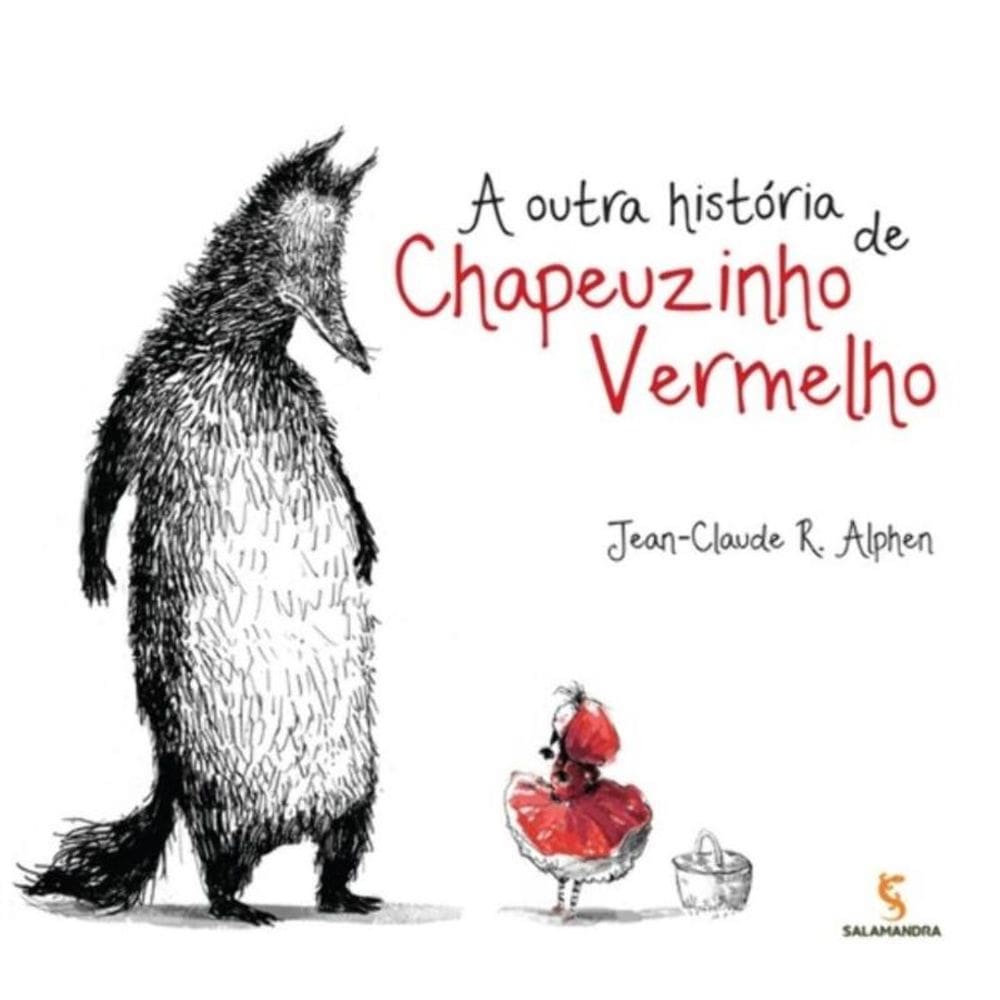 Outra História de Chapeuzinho Vermelho, A