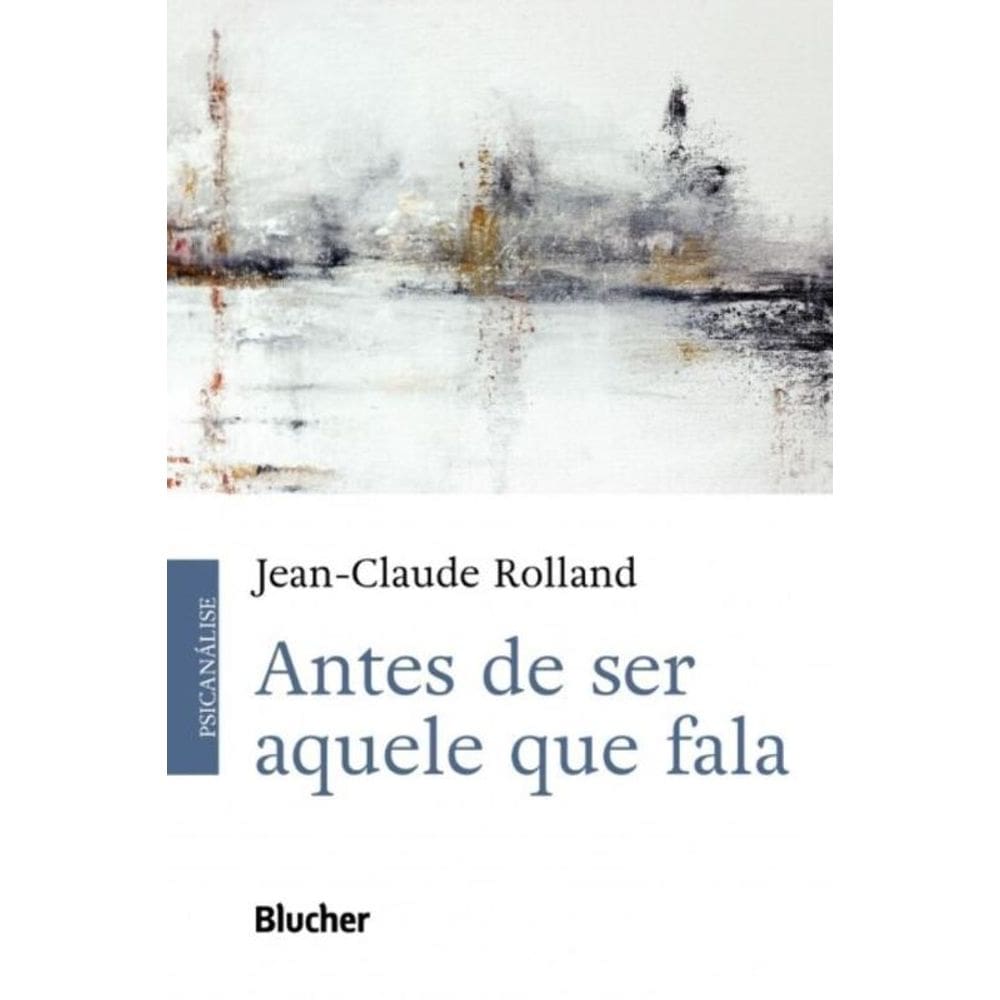 Antes de Ser, Aquele Que Falta