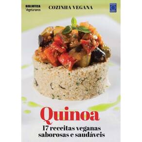 Cozinha Vegana - Quinoa: 17 Rec. Veganas Saboras