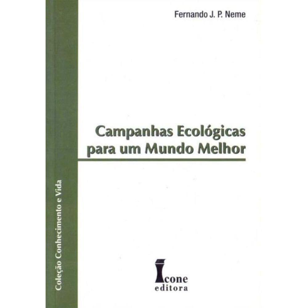 Campanhas Ecológicas Para um Mundo Melhor