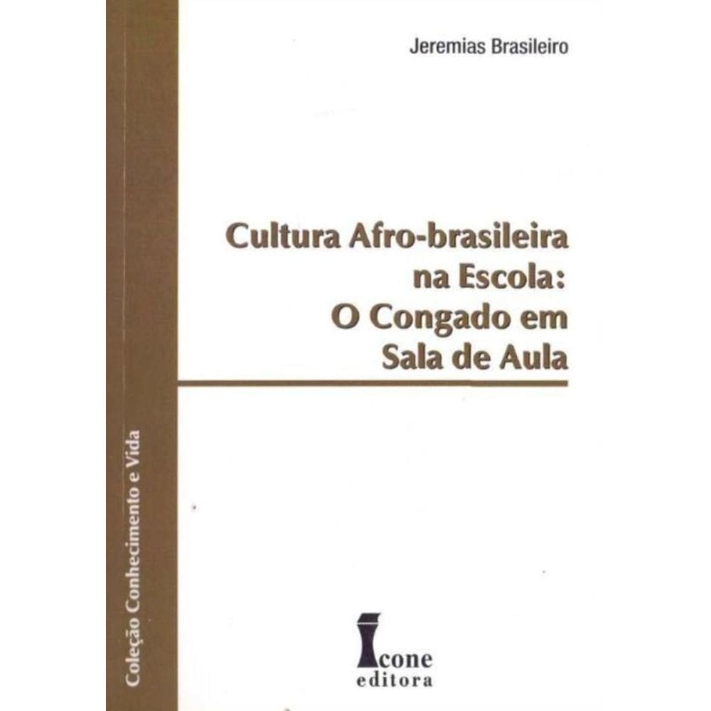 Cultura Afro-Brasileira na Escola
