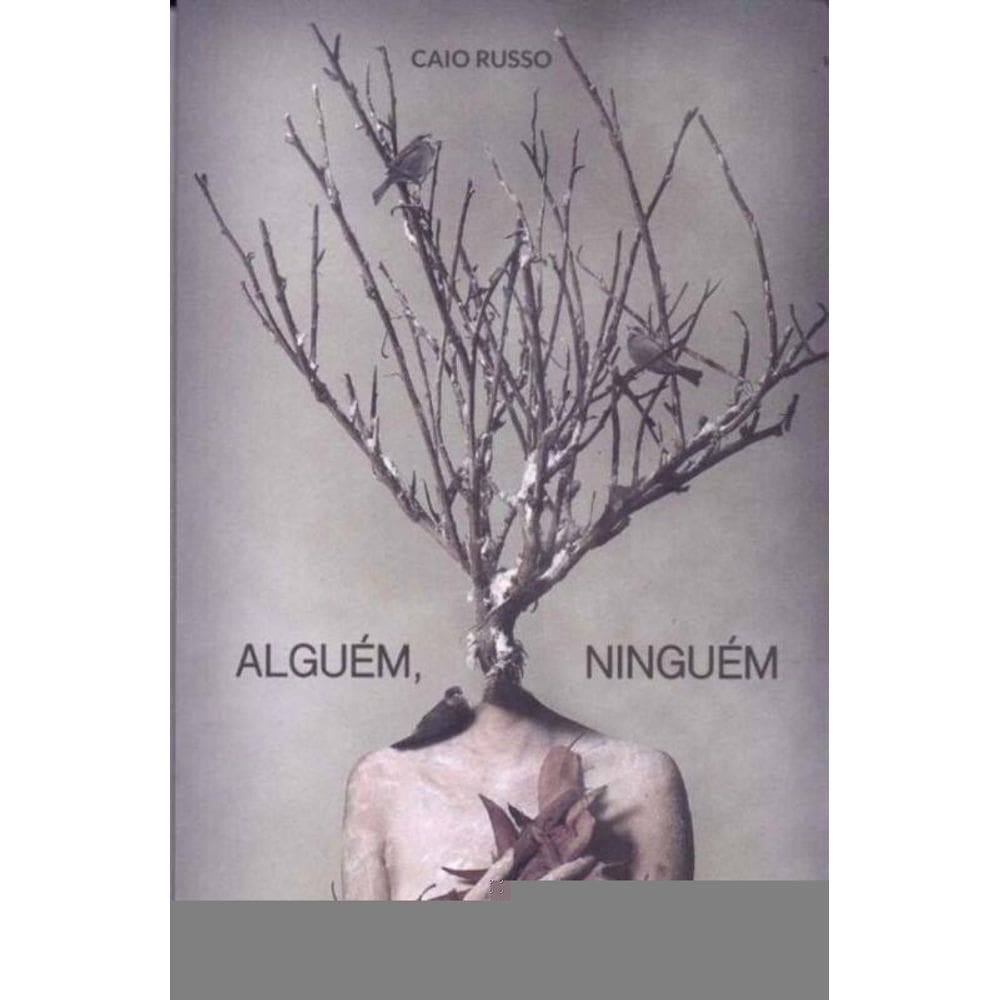 Alguém, Ninguém