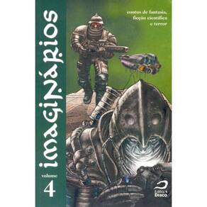 Imaginarios - Contos Fant., Ficcao, Terror - Vol.4