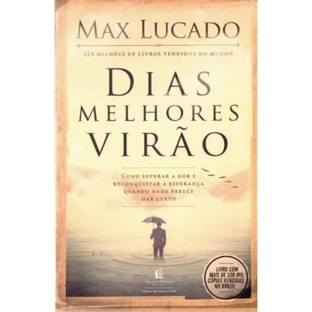 Dias Melhores Virao - (8767)