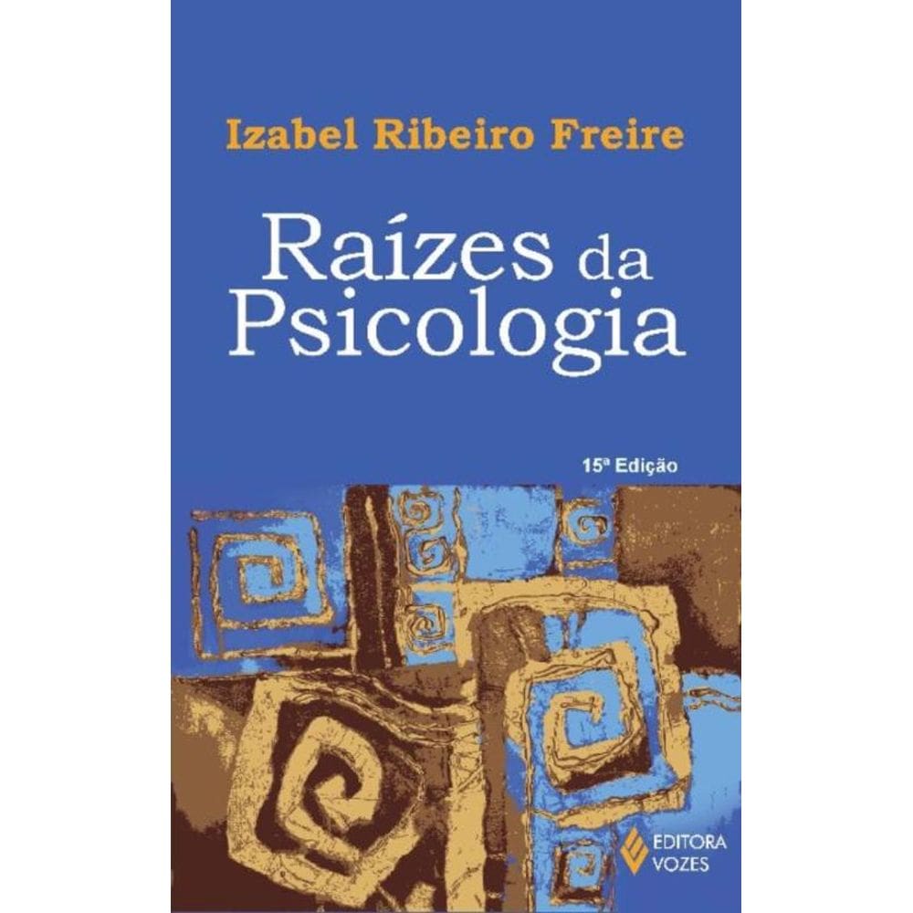Raizes Da Psicologia