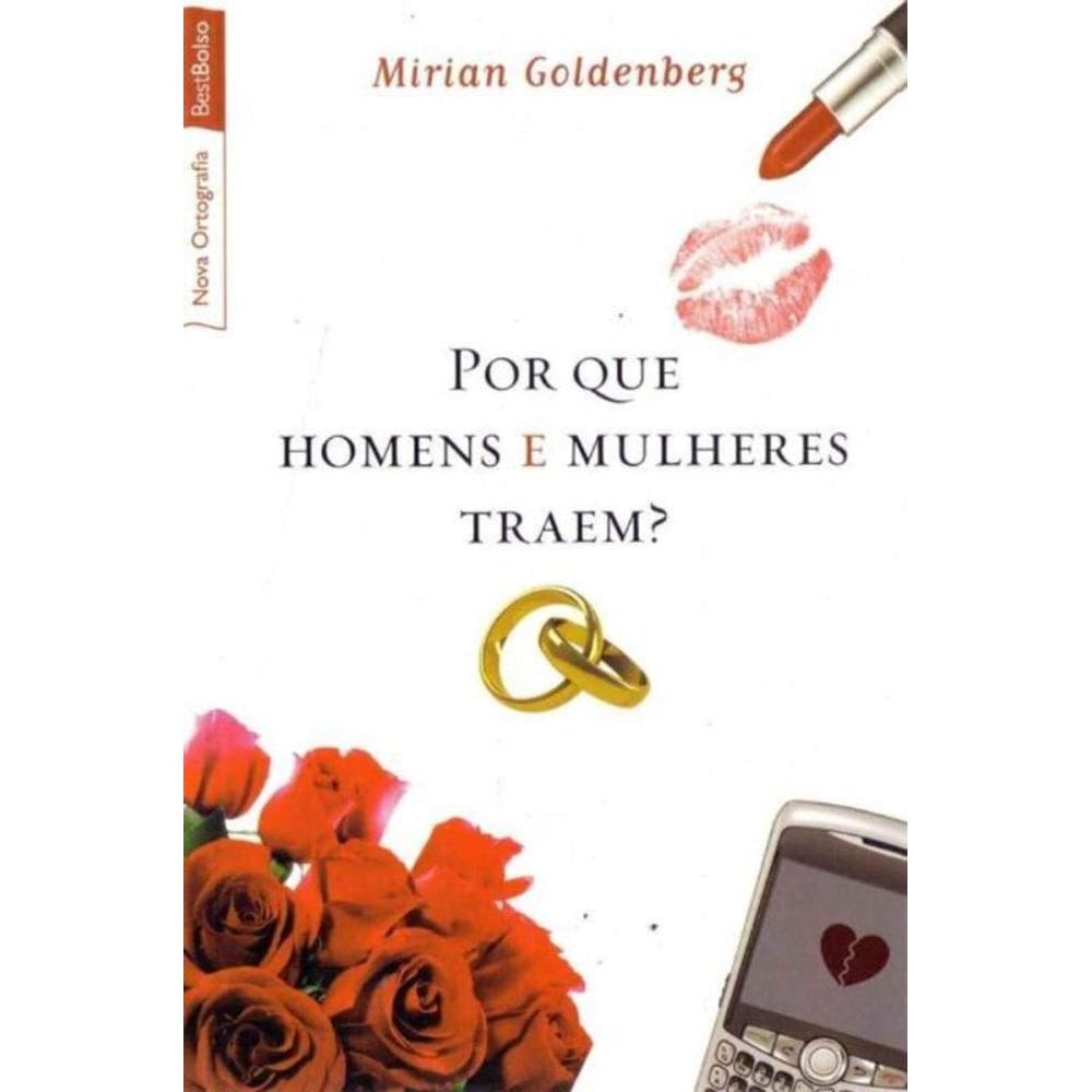 Por Que Homens e Mulheres Traem? - Best Bolso