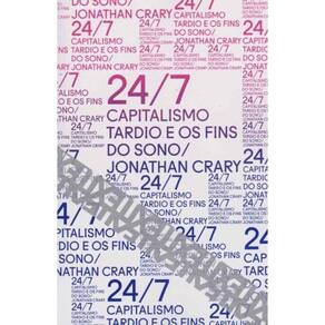 24/7 - Capitalismo Tardio e Os Fins Do Sono