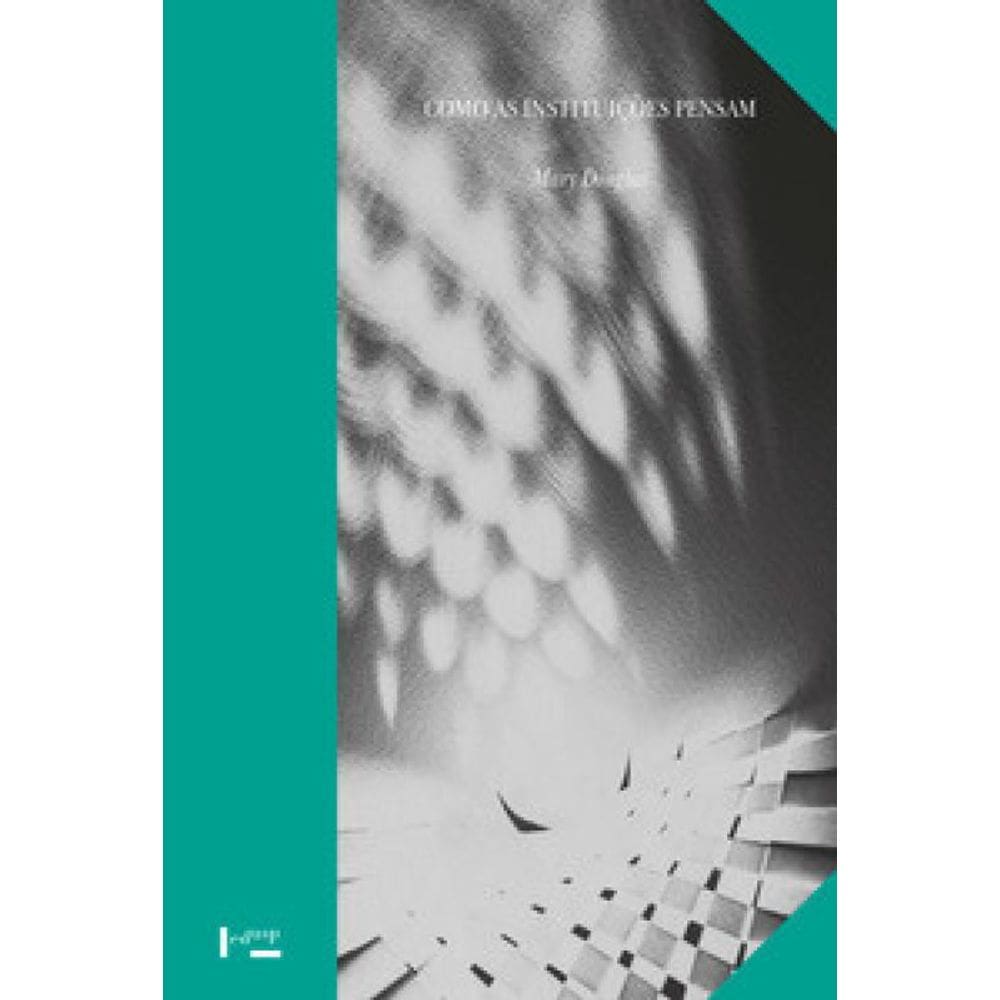 Como As Instituições Pensam