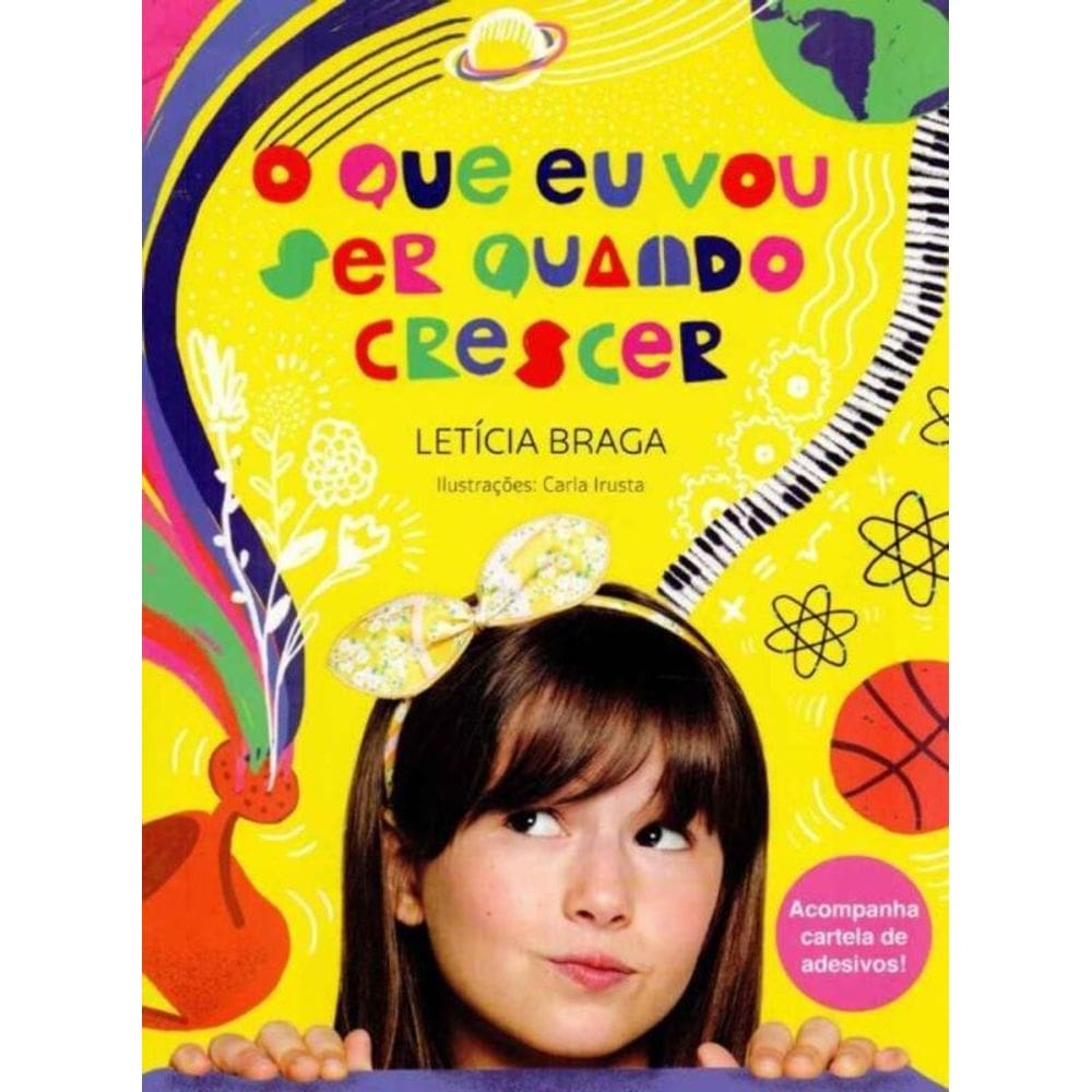 Que Eu Vou Ser Quando Crescer, O