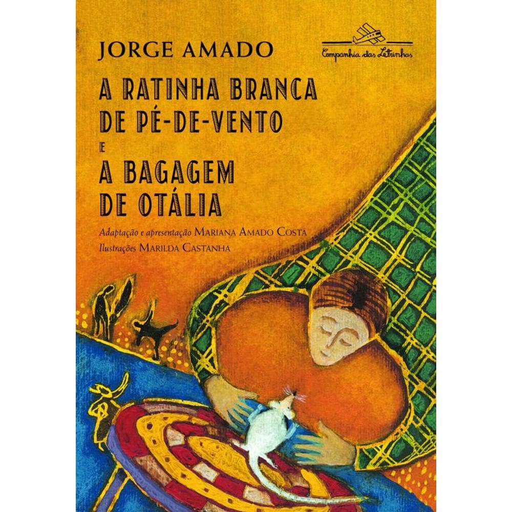 A ratinha branca de pé-de-vento e a bagagem de Otália