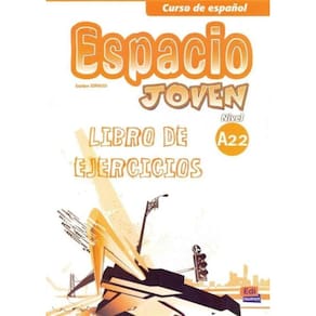 Espacio Joven A2.2 - Libro de Ejercicios - 01Ed/13