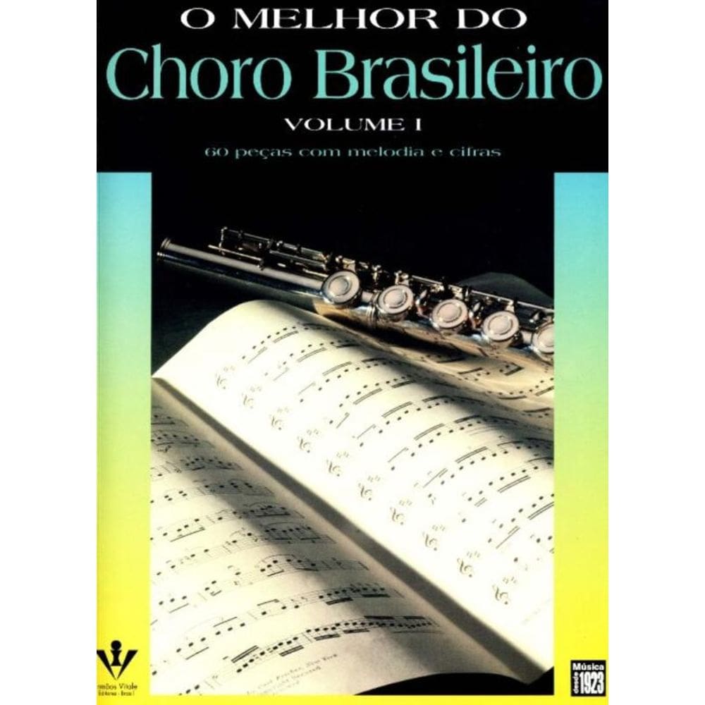 o Melhor Do Choro Brasileiro - Volume I