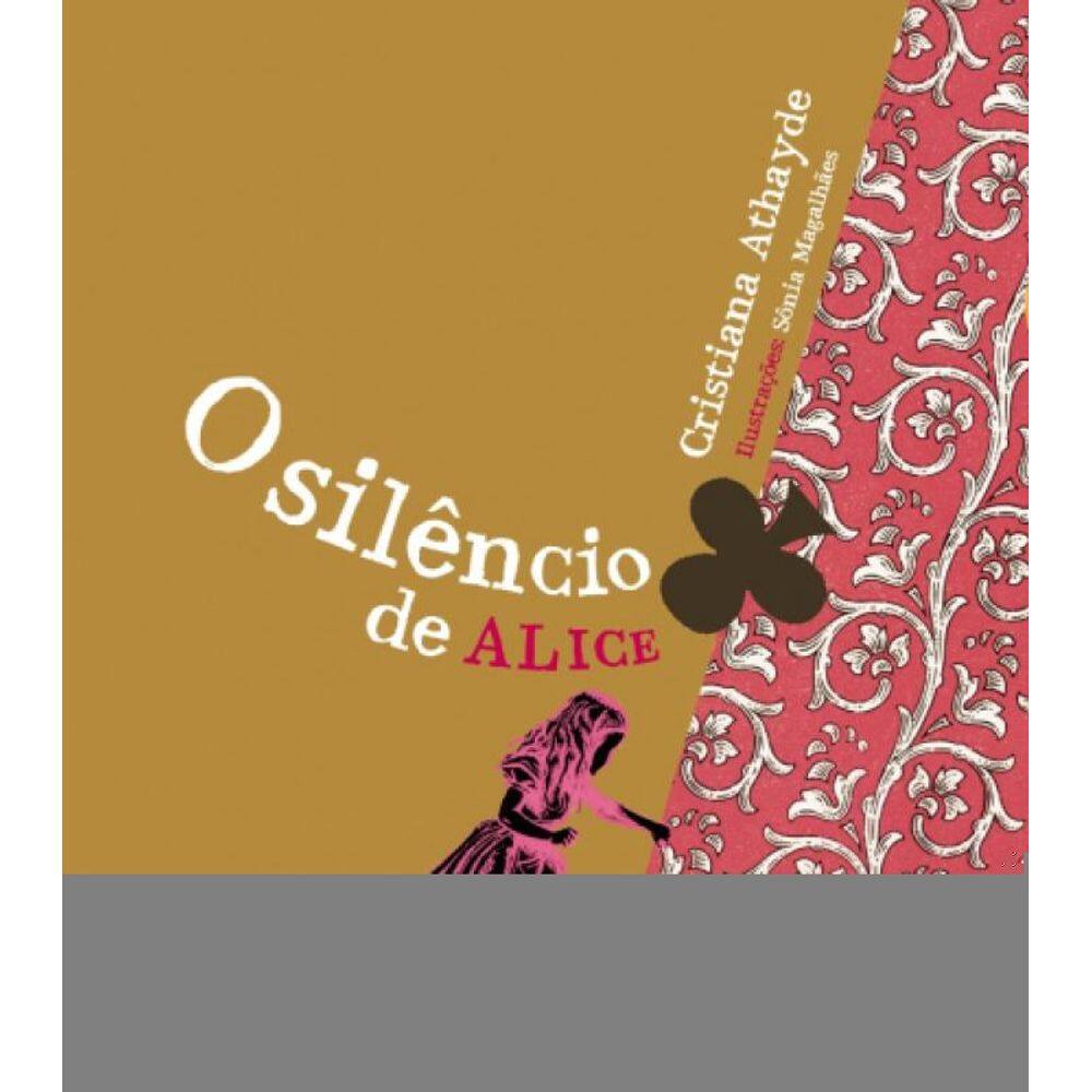 O silêncio de Alice