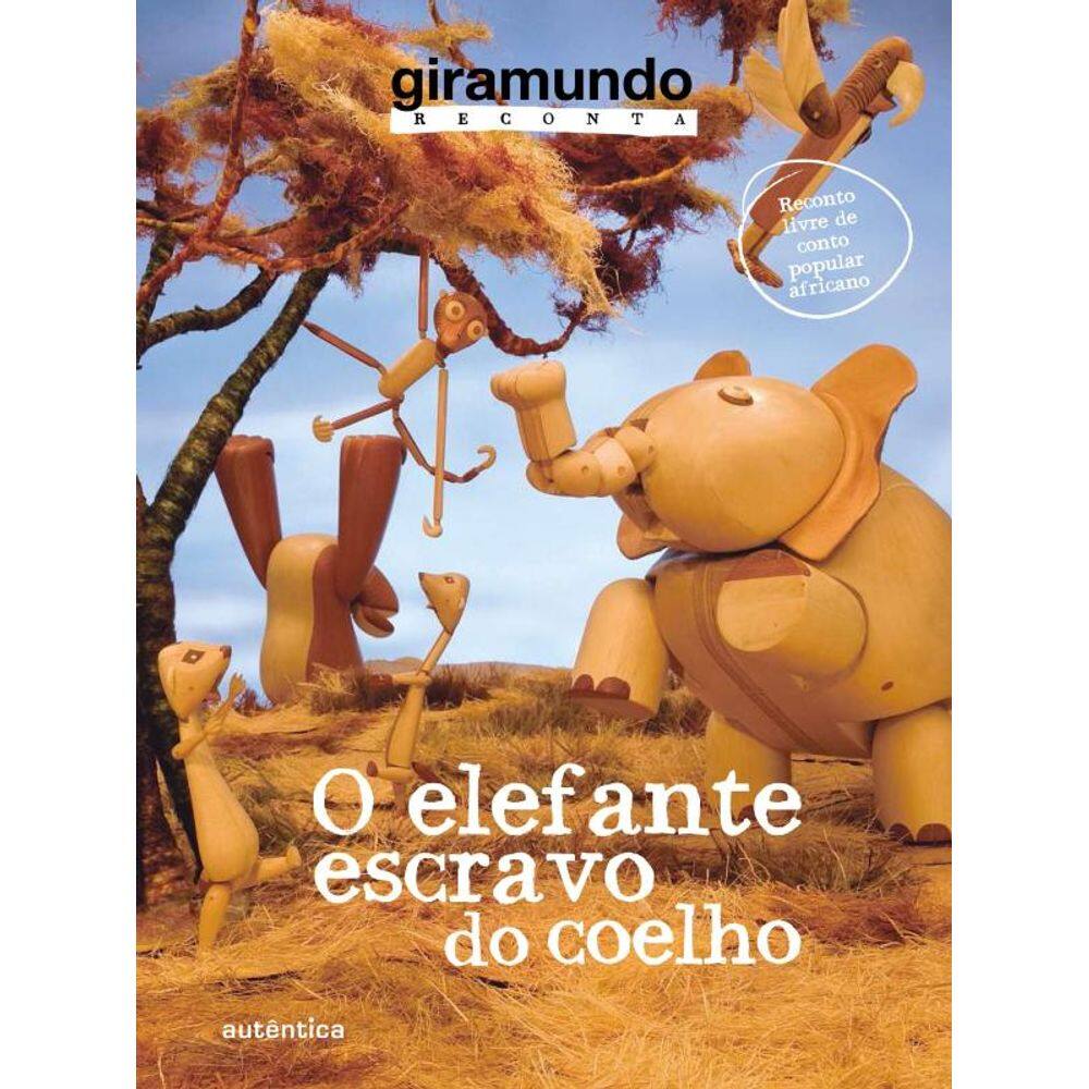O elefante escravo do coelho