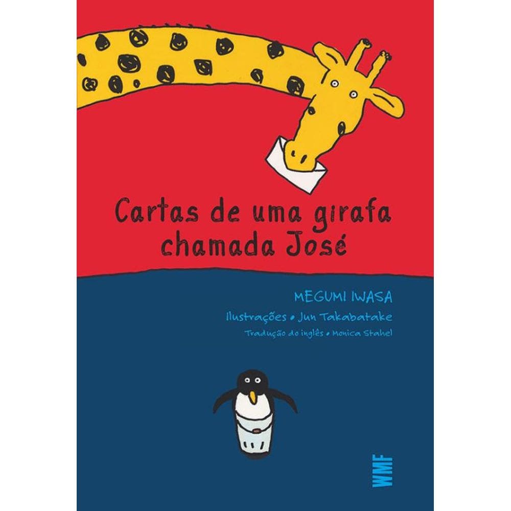 Cartas de uma girafa chamada José