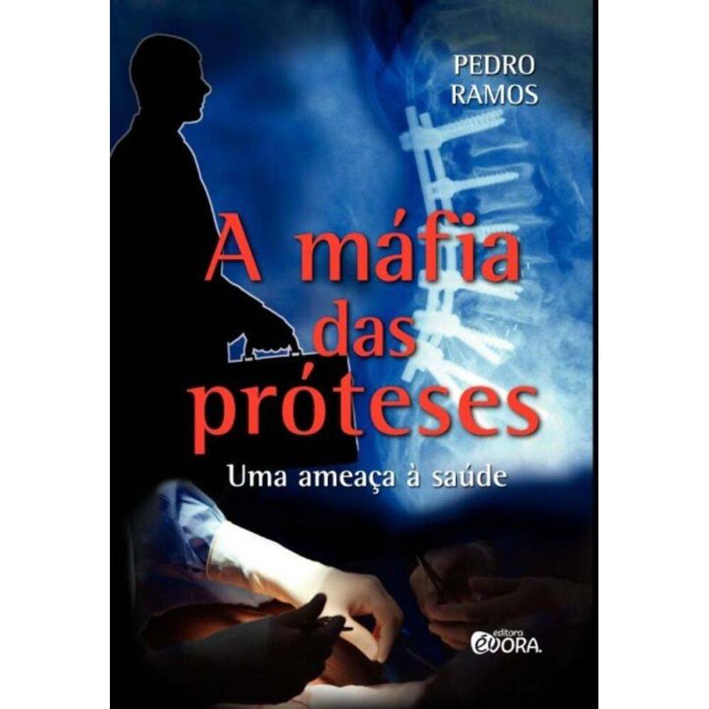 Máfia das Próteses, A