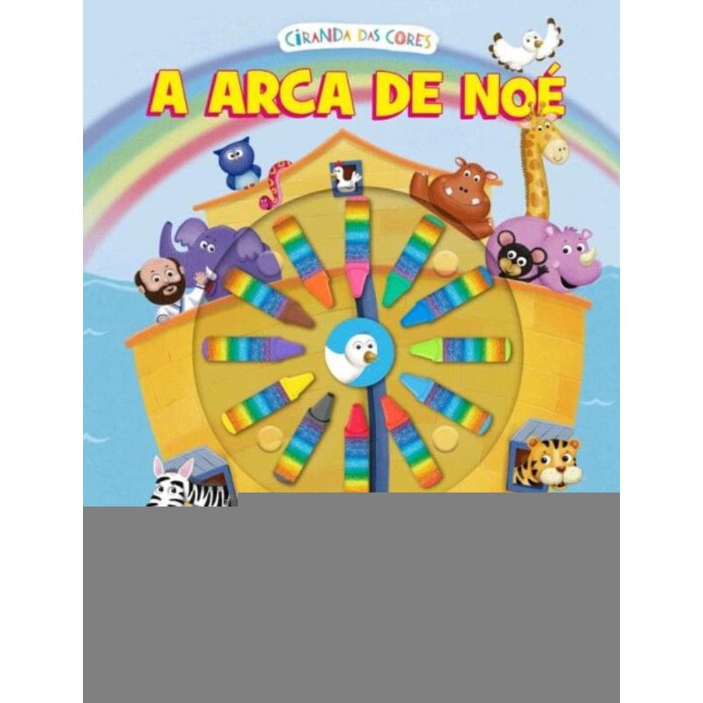 Ciranda das Cores - Arca de Noé, A