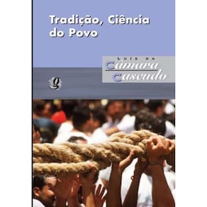 Tradicao, Ciencia Do Povo: Pesq Na Cult Popular Do