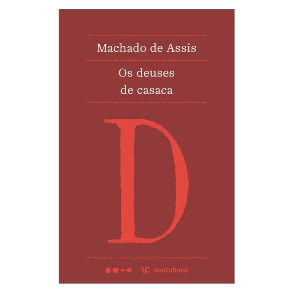 Os Deuses De Casaca