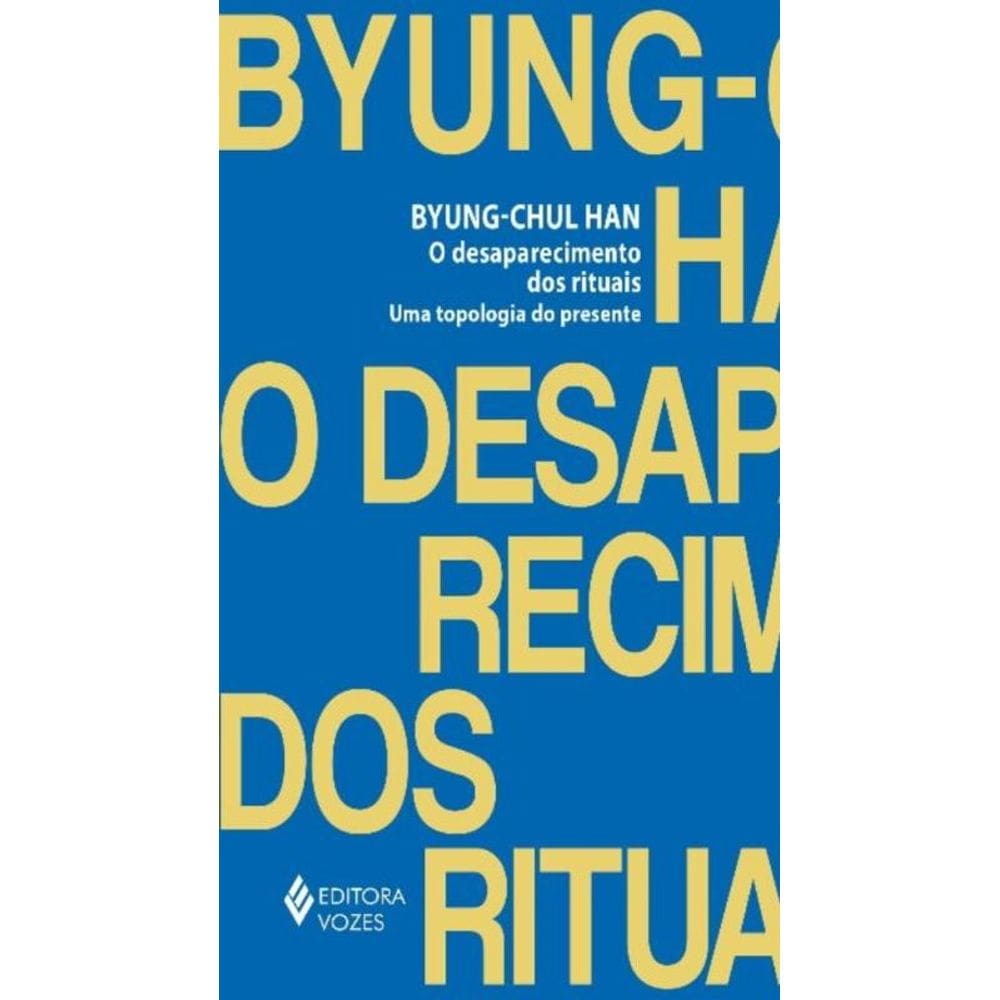 O Desaparecimento Dos Rituais