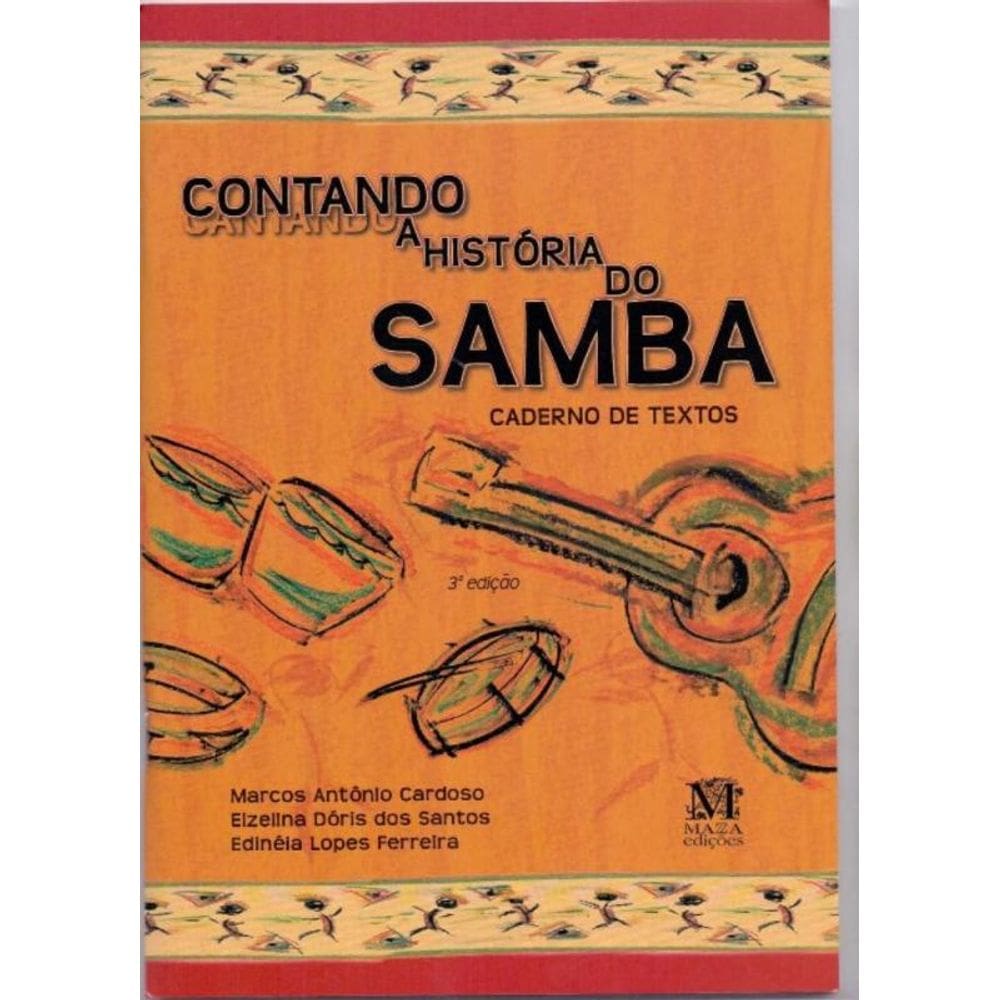 Contando A História Do Samba