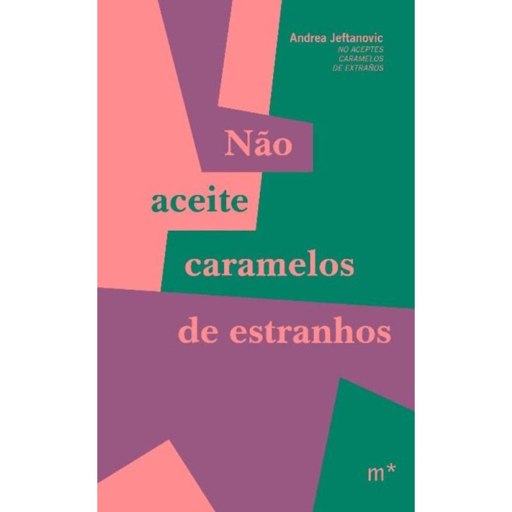 Não Aceite Caramelos de Estranhos