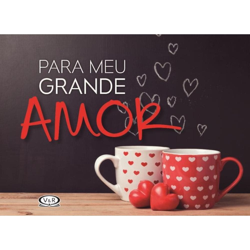 Para Meu Grande Amor