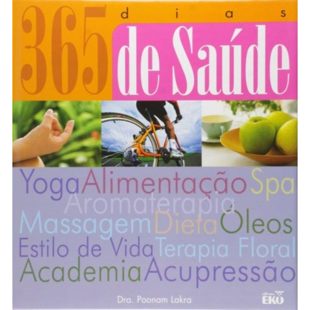 365 Dias De Saude 1 Ed 2009