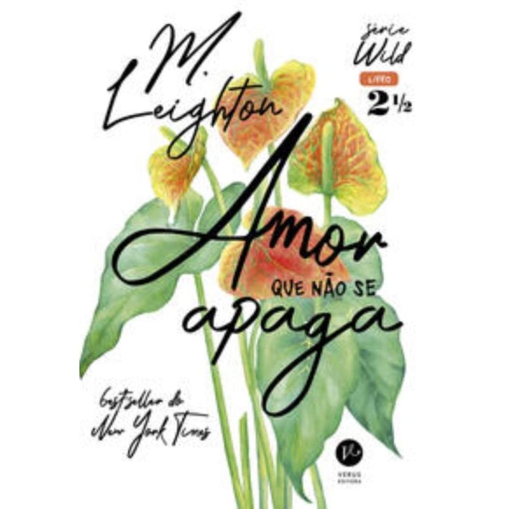 Amor Que Não Se Apaga (Vol. 2,5 Wild)