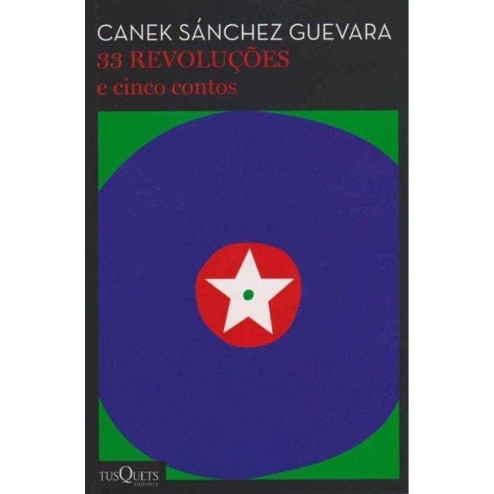 33 Revoluções e Cinco Contos