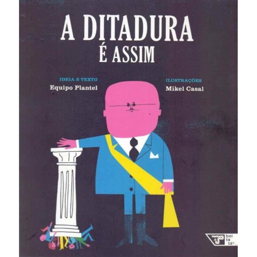 Diatadura é Assim, A