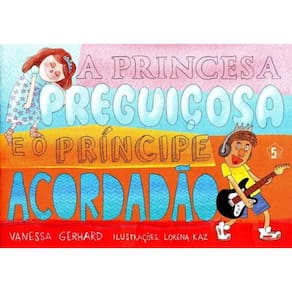 Princesa Preguiçosa e o Príncipe Acordadão, A