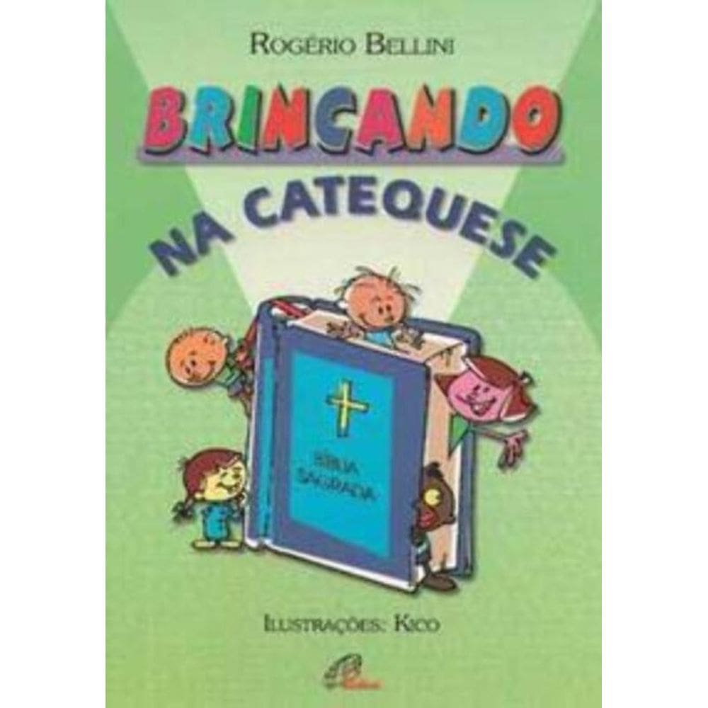 Brincando Na Catequese - Vol. 1