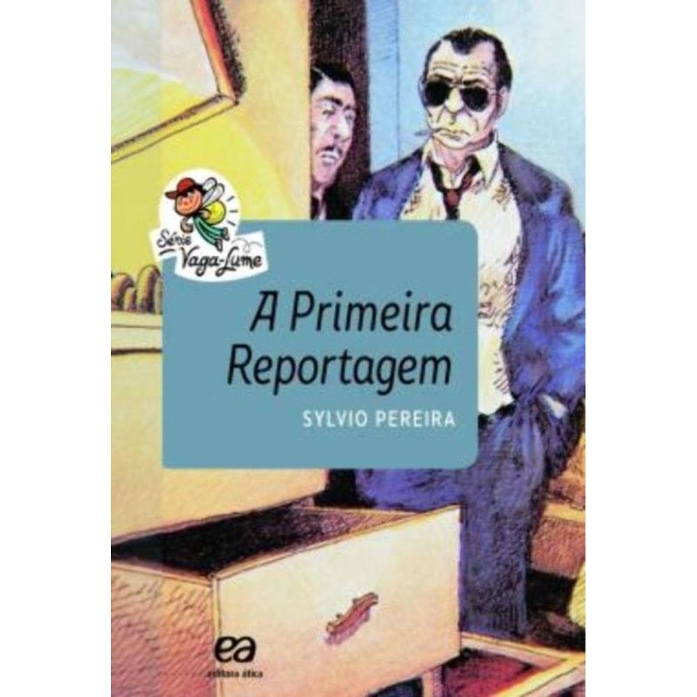 Primeira Reportagem, A