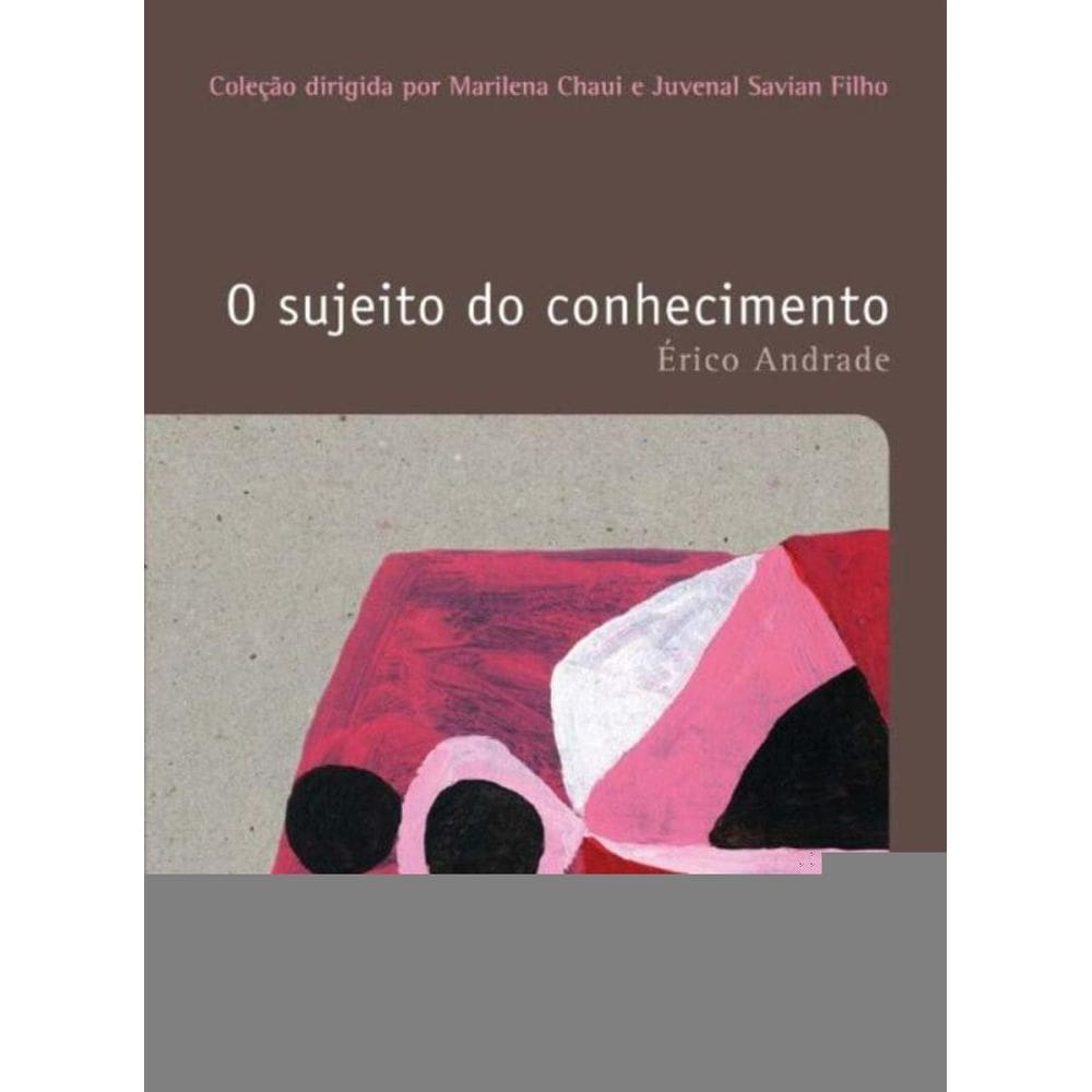 Sujeito Do Conhecimento, O - Vol. 15