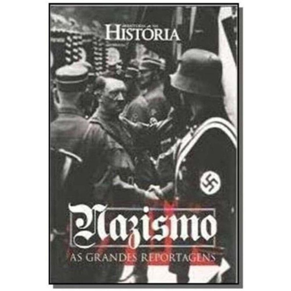 Nazismo - As Grandes Reportagens