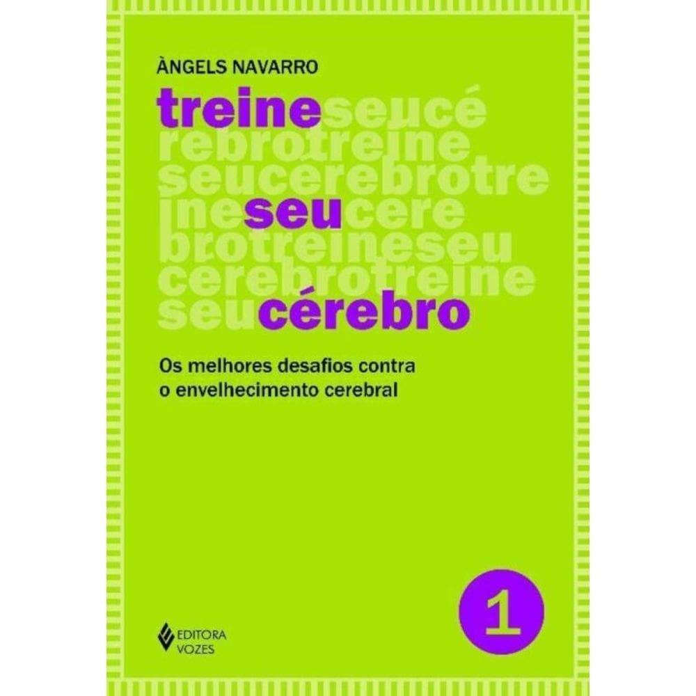 Treine Seu Cerebro - Vol.01