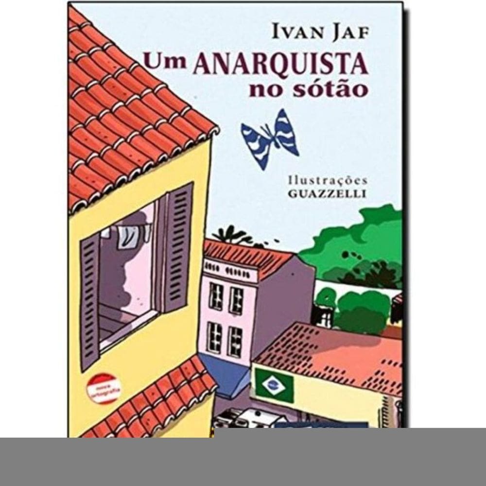 Anarquista No Sotão, Um